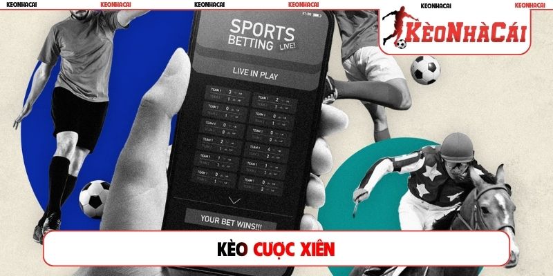 Kèo cược xiên
