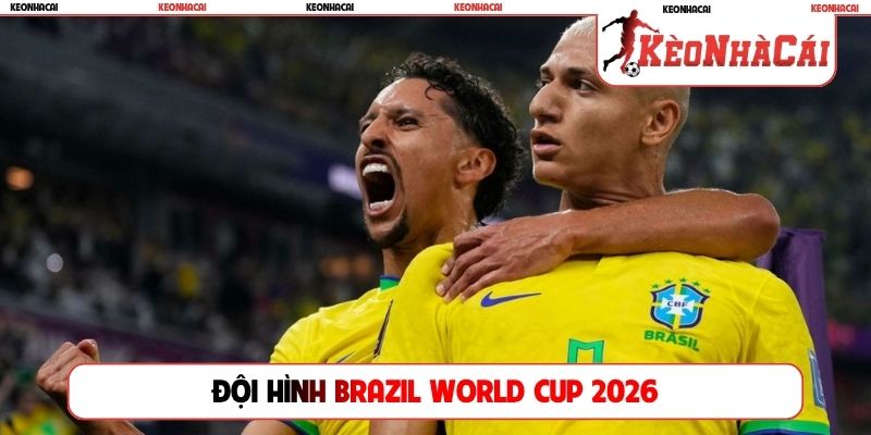 Đội hình Brazil World Cup 2026