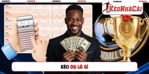 kèo dụ là gì