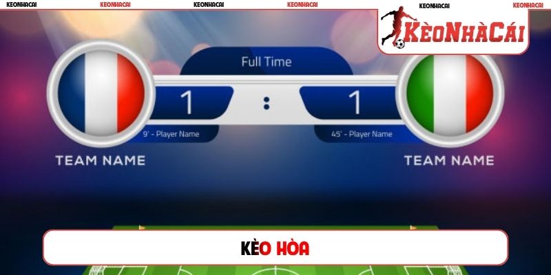 kèo hòa