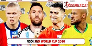 Ngôi sao World Cup 2026