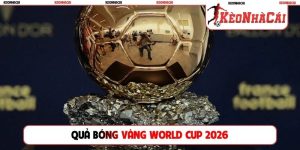 Quả bóng vàng World Cup 2026